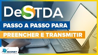 DeSTDA  Preenchimento e Transmissão [upl. by Malliw]