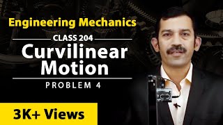 Curvilinear Motion  Problem 4  Kinematics of Particles  Engineering Mechanics [upl. by Eillah]