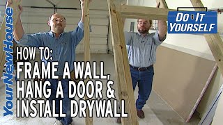 Framing Hanging a Door and Drywall  Do It Yourself [upl. by Eked942]