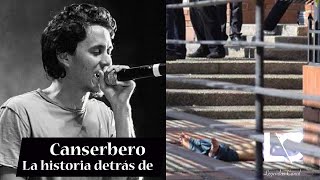 LA HISTORIA DETRÁS DE  CANSERBERO [upl. by Tati761]