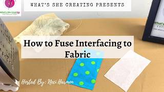 How To Fuse IronOn Interfacing To Fabric [upl. by Ahsinelg859]