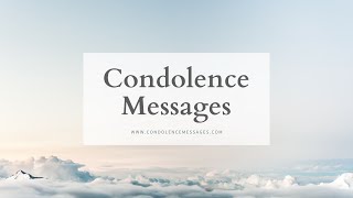 Condolence Messages [upl. by Diamante]