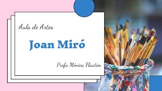 Joan Miró para crianças [upl. by Dimmick]