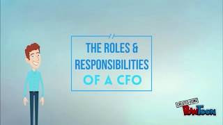 The Roles amp Responsibilities of a CFO Chief Financial Officer [upl. by Ahselrac]