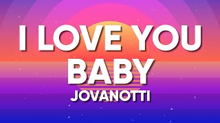 Jovanotti Sixpm  I LOVE YOU BABY TestoLyrics [upl. by Berny]