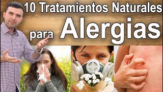 Cómo Curar Las Alergias  10 Tratamientos Naturales [upl. by Ilan]