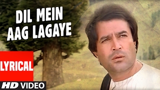 Dil Main Aag Lagaye Lyrical Video  Alag Alag  Kishore Kumar RD Burman Rajesh KhannaTina Munim [upl. by Bush]