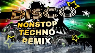 DISCO NONSTOP TECHNO REMIX Dj AR AR ARMiX amp Dj MiX CLUB [upl. by Takken]