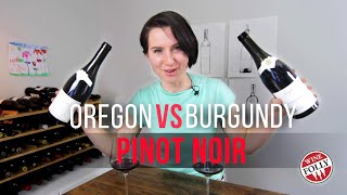 Oregon vs Burgundy Pinot Noir [upl. by Aidne]