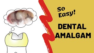 Dental Amalgam  Incredibly Easy [upl. by Eluj988]