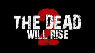 The Dead Will Rise 2 2012 HD  Full Movie [upl. by Fleeman]