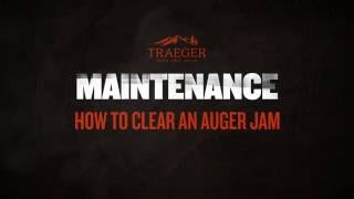 Traeger Grills  Troubleshooting How to Clear a Jammed Auger [upl. by Neelyt]