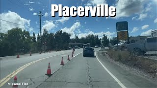 Placerville California  Drive Tour  Missouri Flat Area [upl. by Teece]