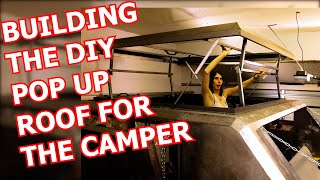 Building a PopUp Roof For The Camper Trailer  Part 4 [upl. by Latoye]