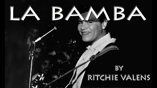 LA BAMBA original by RITCHIE VALENS with LYRICS [upl. by Hamburger853]