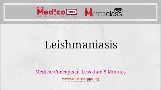 Leishmaniasis [upl. by Livvie]