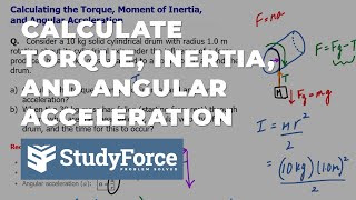 Calculating the Torque Moment of Inertia and Angular Acceleration [upl. by Xever]