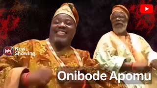 Onibode Apomu  Historic Film About a Popular Yorùbá Saying [upl. by Adnouqal778]