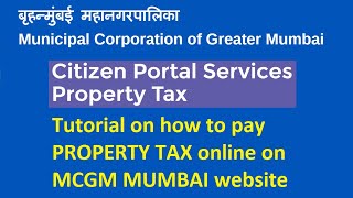 MCGM Mumbai Property Tax Online Payment Tutorial Guide 2020 [upl. by Leighland]