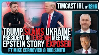 Trump SLAMS Ukraine President In TENSE WH Meeting The War MAY END w Rob Smith  Timcast IRL [upl. by Nylirrehs]