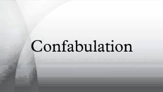 Confabulation [upl. by Yssej]