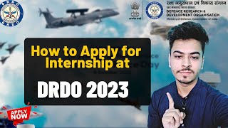 DRDO  Internship 202324 For UG amp PG Students  How to Apply  Step by Step Process [upl. by Clari351]