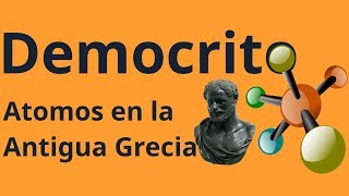 Democrito La Teoría Atómica en la Antigua Grecia [upl. by Attenat]