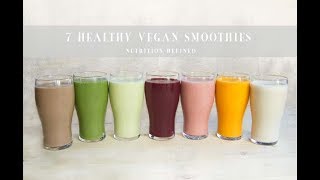 7 Healthy Vegan Smoothies [upl. by Kcinomod]