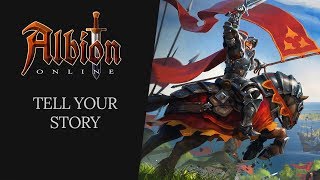 Albion Online  Tell Your Story [upl. by Lertnom]