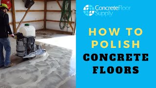 How to Polish Concrete Floors [upl. by Guglielmo]