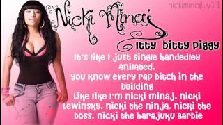 Nicki Minaj  Itty Bitty Piggy Lyrics on Screen [upl. by Neleb353]