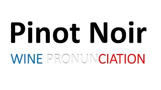 How to Pronounce Pinot Noir CORRECTLY [upl. by Brannon411]