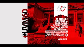 Documental 60 años de excelencia académica UVM [upl. by Dey389]