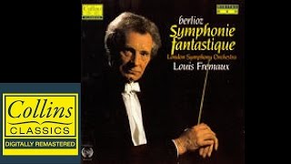 FULL ALBUM Berlioz  Symphonie Fantastique  London Symphony Orchestra [upl. by Eleph]