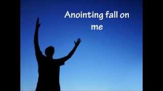 Ron Kenoly Anointing fall on me [upl. by Eiblehs865]