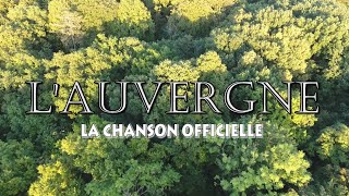 LAUVERGNE chanson officielle [upl. by Zoilla]