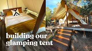 Building our Glamping Tent [upl. by Granlund259]