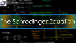 Introduction to Quantum Mechanics Schrodinger Equation [upl. by Tonnie407]