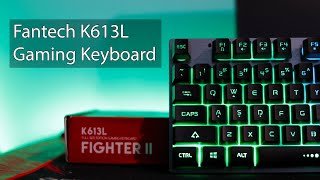 Fantech K613 K613L Gaming Keyboard Review [upl. by Kronfeld552]