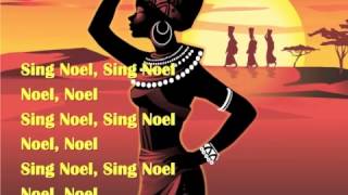 African Noel lyrics [upl. by Ellecrag]