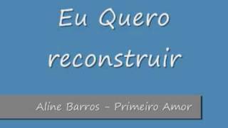 Aline Barros  Primeiro Amor Playbackwmv [upl. by Esli]