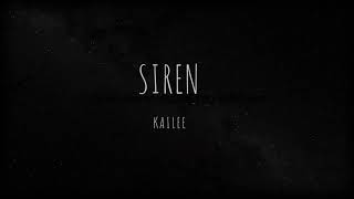 Siren  Kailee Morgue 1 hour [upl. by Nomla]