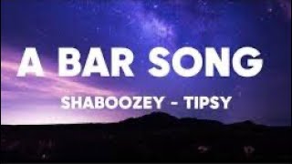 A Bar Song Tipsy  Shaboozey  1 Hour LoopLyrics [upl. by Gent]