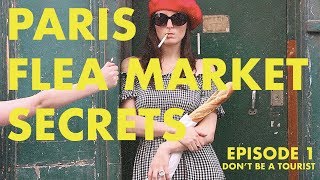 Flea Market Secrets  A Guide to Unknown Paris  Episode 1 [upl. by Eybba]