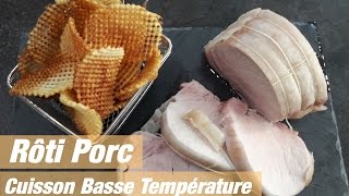 Rôti Porc Cuisson Basse Température  Cook e Club [upl. by Stelmach]