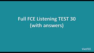 Full B2 First FCE Listening Test 30 [upl. by Newob]