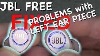 FIXING JBL FREE  Left ear piece not working how to [upl. by Lletnohs658]