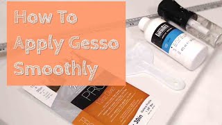 How to Apply Gesso Smoothly [upl. by Virgy605]