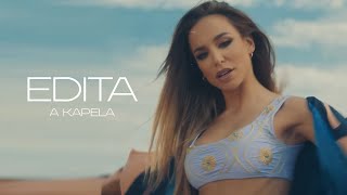 EDITA  A KAPELA OFFICIAL VIDEO [upl. by Hambley611]