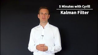 Kalman Filter  5 Minutes with Cyrill [upl. by Hester]